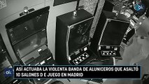 Así actuaba la violenta banda de aluniceros que asaltó 10 salones d e juego en Madrid