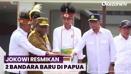 Resmikan 2 Bandara Baru di Papua, Jokowi: Manfaatkan Akses yang Semakin Terbuka