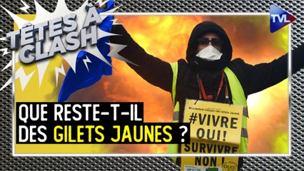 Têtes à Clash n°135 : Que reste-t-il des Gilets Jaunes ?