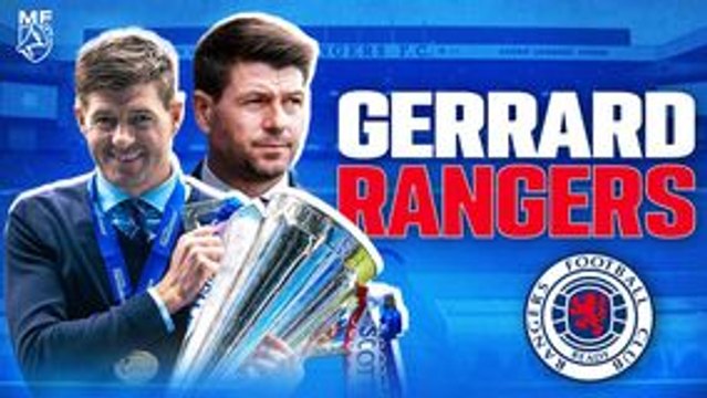 Comment Steven Gerrard a remis les RANGERS sur Pieds