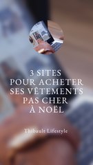 3 SITES INTERNET pour ACHETER ses VÊTEMENTS à NOËL