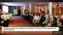 Misiones es sede del consejo vial federal se realiza hasta mañana en puerto iguazú