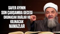 Safer Ayının Son Çarşamba Gecesi Olan 12 Eylül Akşamı Okunacak Duâlar ve Kılınacak Namazlar