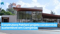 Construtora Patriani projeta condomínio sustentável em Campinas