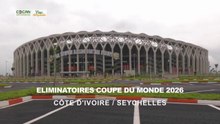 Match Côte d'Ivoire - Seychelles _ les coulisses de la rencontre