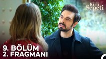 Kirli Sepeti 9. Bölüm 2. Fragmanı | Sen Aşktan Hiç Anlamaz Mısın?