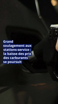 Grand soulagement aux stations-service : la baisse des prix des carburants se poursuit