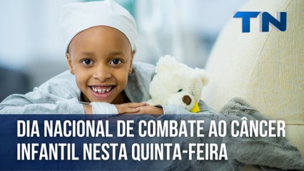 Dia nacional de combate ao câncer infantil é comemorado nesta quinta