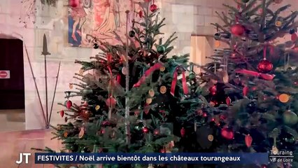 FESTIVITES / Noël arrive bientôt dans les châteaux tourangeaux