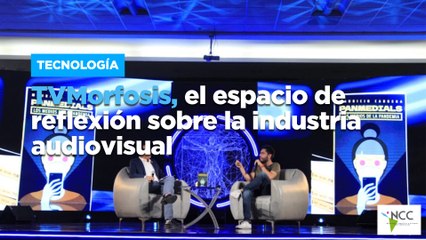 TVMorfosis, el espacio de reflexión sobre la industria audiovisual