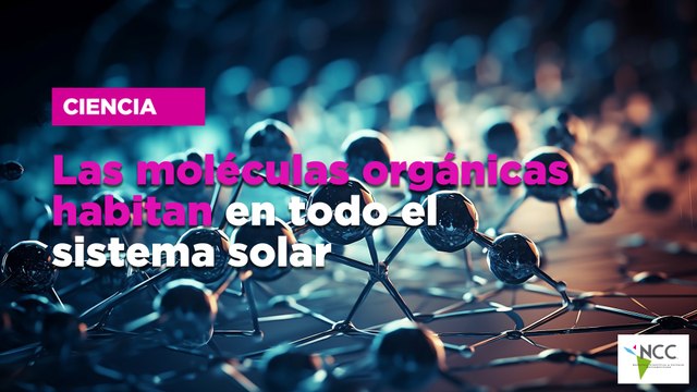 Las moléculas orgánicas habitan en todo el sistema solar