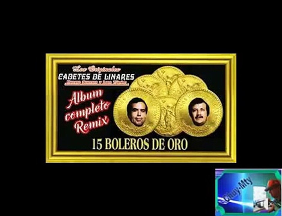 Los Cadetes De Linares Bolerisimos de oro clasicas de antaño mix para ti