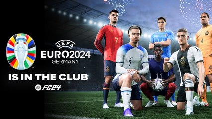 UEFA Euro 2024 estará en EA Sports FC 24. Tráiler de anuncio