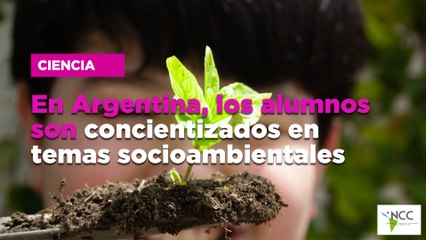 En Argentina, los alumnos son concientizados en temas socioambientales