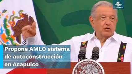 “No es cosa de otro”: AMLO sobre reconstrucción de casas en Acapulco
