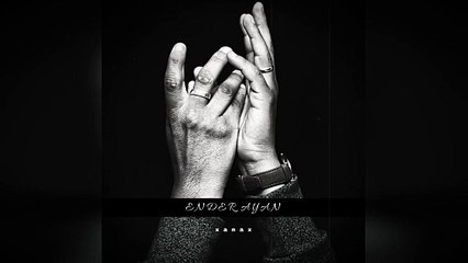 Ender AYAN - XANAX