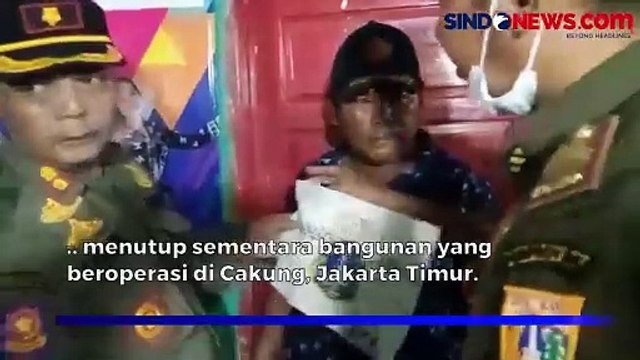 Cekcok Penertiban Kafe Remang-Remang dan Panti Pijat di Cakung