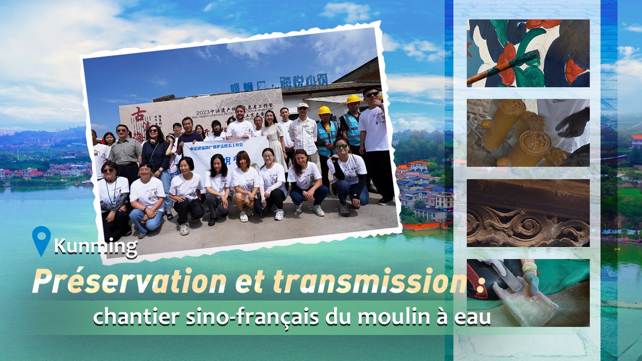 Préservation et transmission : chantier sino-français du moulin à eau