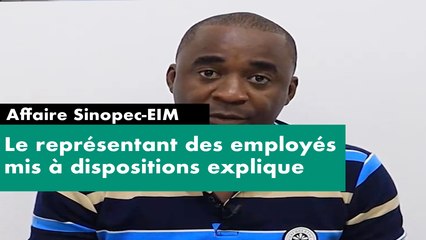 [#EXCLUSIF] #Gabon Représentant du groupe des employés à SYNOPEC