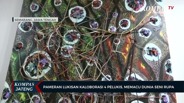 Pameran Lukisan Kolaborasi 4 Pelukis, Memacu Dunia Seni Rupa