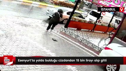 Esenyurt'ta yolda bulduğu cüzdandan 15 bin lirayı alıp gitti