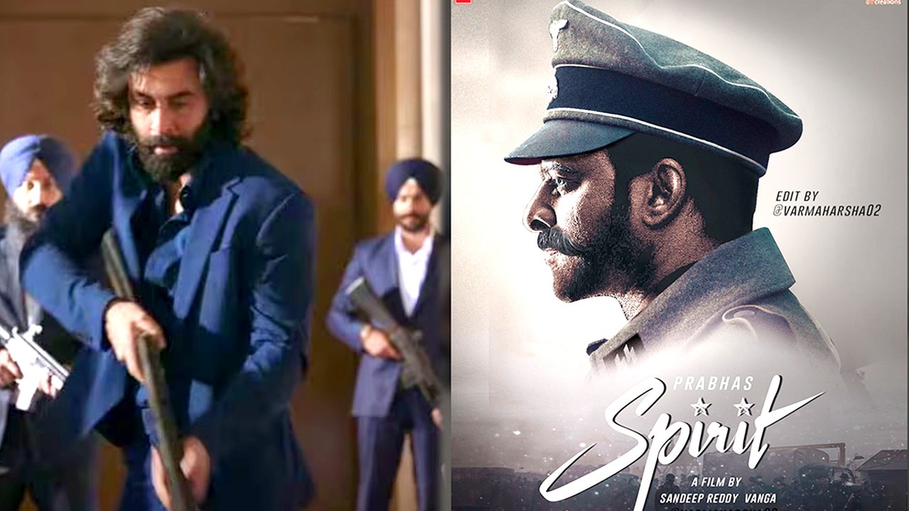 Ranbir Kapoor की Animal और Prabhas की Spirit से...