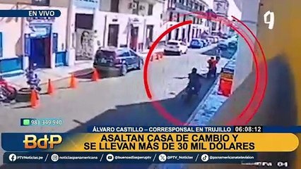 Múltiple robo en Trujillo: asaltan cinco casas de cambio y se llevan cerca de 30 mil dólares