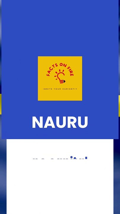 Did You Know - Nauru | No Capital | Facts | Dailymotion | Factsonfire