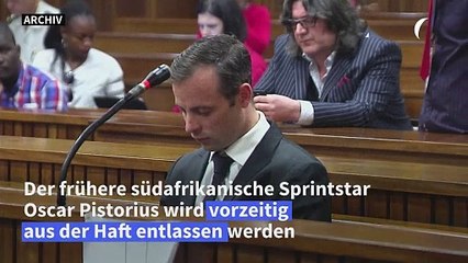 Download Video: Ex-Sprintstar Pistorius wird vorzeitig aus der Haft entlassen werden