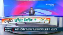 Anies Klaim Berhasil Menurunkan Tingkat Kemacetan di Jakarta Hingga Transisi Transportasi Umum