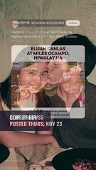 Elijah Canlas admits breakup with Miles Ocampo