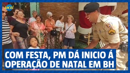 Em festa, PM dá início à operação de Natal na capital mineira*
