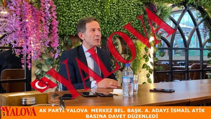 Atik: “Yalova’yı yerel seçimlerde çok rahat kazanacağız"