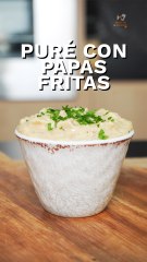 Puré con papitas fritas