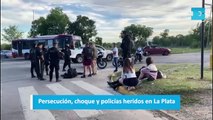 Persecución, choque y policías heridos en La Plata