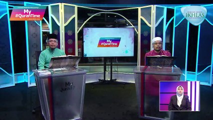 Episod 528 My #QuranTime Ahad 30 Januari 2022 Surah Luqman (31:12-19) Halaman 412