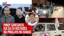 Pinoy caregiver, isa sa 24 hostages na pinalaya ng Hamas | GMA Integrated Newsfeed
