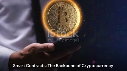 Smart Contracts The Backbone of Cryptocurrency
