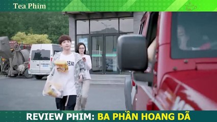 Review Phim - Ba Phần Hoang Dã (Here We Meet Again (2023 ) - Bản Full