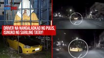 Driver na nangaladkad ng pulis, isinuko ng sariling tatay! | GMA Integrated Newsfeed