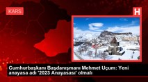 Cumhurbaşkanı Başdanışmanı Mehmet Uçum: Yeni anayasa adı '2023 Anayasası' olmalı