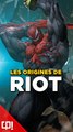 Les ORIGINES de RIOT dans les comics !
