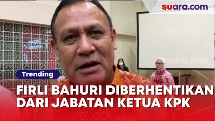 Diberhentikan dari Jabatan Ketua KPK, Firli Bahuri Tak Punya Wewenang Ambil Keputusan Lagi!
