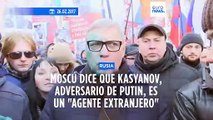Rusia | Mikhail Kasyanov ex primer ministro de Putin, declarado “agente extranjero”