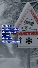Météo : alerte chutes de neige et crues dans 16 départements