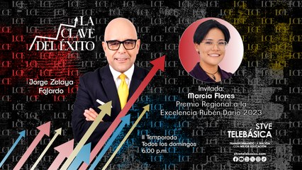 La Clave del Éxito: Marcia Flores