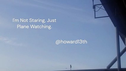 "I'm Not Staring, Just Plane Watching." 11/27/2023