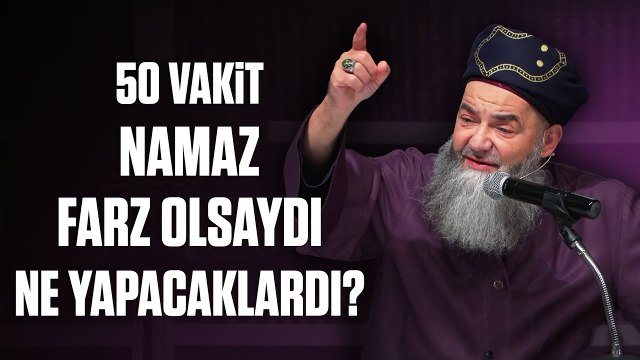 5 Vakit Farz Namazı Kılmayan Bu Ümmet, Ya İlk Verilen 50 Vakit Namaz Farz Olsaydı Ne Yapacaklardı?
