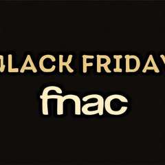 Fnac : profitez des meilleurs bons plans du Black Friday tout le week-end !