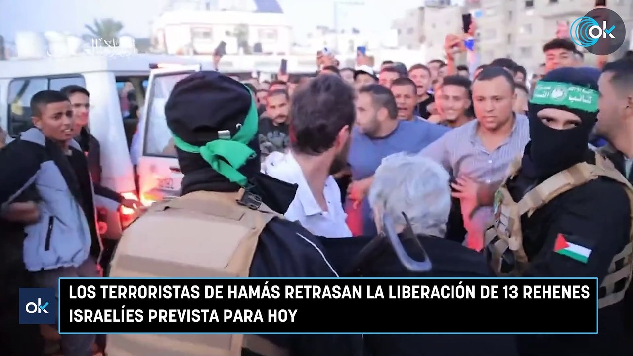 Los terroristas de Hamás retrasan la liberación de 13 rehenes israelíes prevista para hoy
